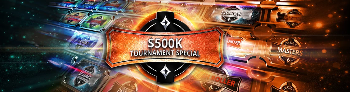 $500K Tournament Special