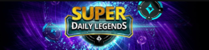 Super Daily Legends Tournaments
