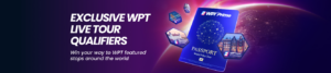 Exclusive WPT Live Qualifiers