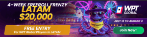 4-Week Freeroll Frenzy latam